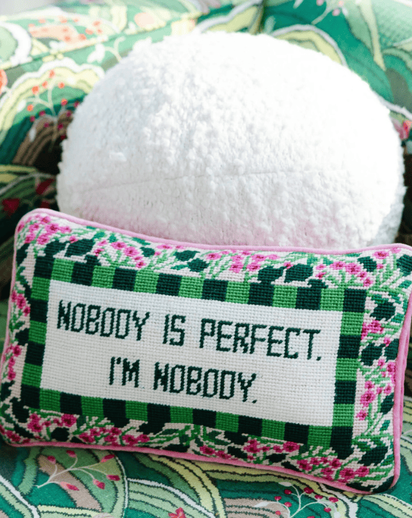 Nobody Is Perfect Pillow